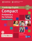 Compact Preliminary for Schools Student's Book without Answers + CD with Testbank