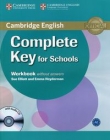 Complete Key for Schools Workbook without answers + CD