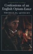 Confessions of an English Opium-Eater