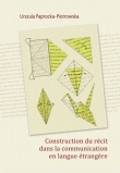 Construction du récit dans la communication en langue étrangère