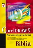 CorelDRAW 9. Zaawansowane techniki. Biblia