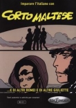 Corto Maltese ...e di altri Romei e di altre Giuliette