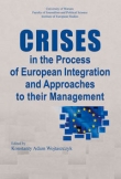 Crises in the Process of European Integration and Approaches to their Management