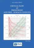Critical flow at pressurized and ferr-surface conduits