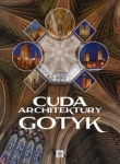 Cuda architektury. Gotyk