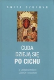 Cuda dzieją się po cichu