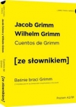 Cuentos de Grimm - Baśnie braci Grimm z podręcznym słownikiem hiszpańsko-polskim poziom A2-B1