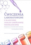 Ćwiczenia laboratoryjne z klasycznej analizy jakościowej nieorganicznej