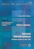 SZKOŁA POD GLOBUSEM. Klasa 3. Ćwiczenia literacko-językowe. Literatura polska po roku 1945