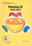 Ćwiczenia z Photoshop CS. Wersja polska