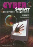 Cyberświat możliwości i zagrożenia