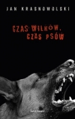 Czas wilków, czas psów