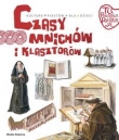 Czasy mnichów i klasztorów