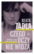 Czego oczy nie widzą