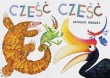 Cześć cześć!