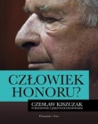 Człowiek honoru? Czesław Kiszczak w rozmowie z Jerzym Diatłowickim