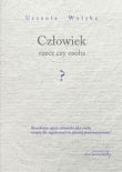 Człowiek rzecz czy osoba?
