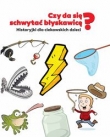 Czy da się schywtać błyskawicę?