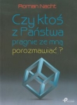 Czy ktoś z Państwa pragnie ze mną porozmawiać