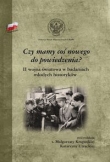 Czy mamy coś nowego do powiedzenia?