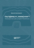 Czy żyjemy w naszej erze