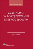 Czynności w postepowaniu nieprocesowym