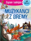 Czytam i naklejam  Muzykanci z Bremy