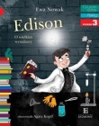 Czytam sobie Edison O wielkim wynalazcy