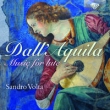 Dall'Aquila: Music For Lute