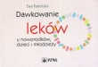 Dawkowanie leków u noworodków dzieci i młodzieży