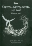 Dawno dawno temu we śnie
