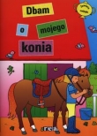 Dbam o mojego konia