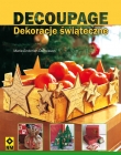 Decoupage. Dekoracje świąteczne.