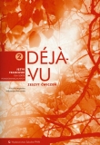 Deja-Vu 2. Liceum. Język francuski. Zeszyt ćwiczeń