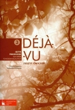 Deja-Vu 3. Liceum. Język francuski. Zeszyt ćwiczeń