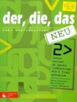 Der, die, das neu. Klasa 2, gimnazjum. Język niemiecki. Zeszyt ćwiczeń. Kurs kontynuacyjny (+CD)