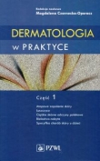 Dermatologia w praktyce Część 1