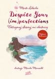 Despite Your (im)perfections. Dotrzymaj złożonej mi obietnicy. Wydanie ilustrowane