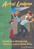 Detektyw Blomkvist i Rasmus, rycerz Białej Róży