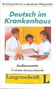 Deutsch im Krankenhaus. Berufssprache fur auslandische Pflegekrafte kaseta audio
