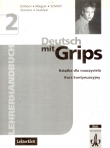 Deutsch mit Grips 2. Książka dla nauczyciela, kurs kontynuacyjny