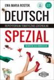 Deutsch Spezial Repetytorium tematyczno-leksykalne. Niemiecki dla dorosłych