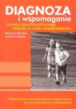 Diagnoza i wspomaganie rozwoju psychoruchowego dziecka w wieku przedszkolnym + CD