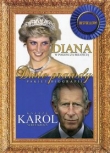 Diana W pogoni za miłością / Książę Karol Serce króla