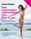Dieta oczyszczająco-odchudzająca według programu Clean & Lean