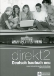 Direkt Deutsch Hautnah Neu 2. Liceum/techn. Język niemiecki. Ćwiczenia. Zakres rozsz