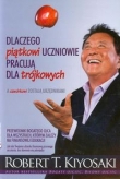 Dlaczego piątkowi uczniowie pracują dla trójkowych a czwórkowi zostają urzędnikami