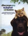 Dlaczego psy są lepsze od kotów