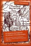 Do świętej Katarzyny na Synaju i w Aleksandrii. Opis pielgrzymki w nurcie piśmiennictwa pątniczego