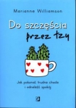 Do szczęścia przez łzy. Jak pokonać trudne chwile i odnaleźć spokój